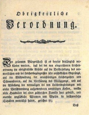 Obrigkeitliche Verordnung mit Einschärfung der Leichenordnungen vom Vorjahr und gewissen Zugeständnissen bei den Leichenreden und dem Schülergesang