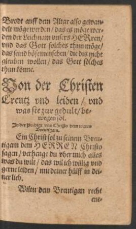 Von der Christen Creutz und leiden/ und was sie zur gedult/ bewegen sol.