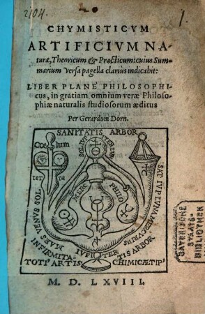 Chymisticum artificium naturae : theoricum et practicum ... ; liber plane philosophicus in gratiam omnium verae philosophiae naturalis studiosorum aeditus