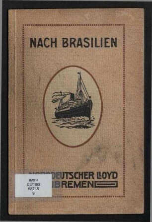 Mit dem Norddeutschen Lloyd nach Brasilien