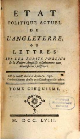 Etat Politique Actuel De L'Angleterre, Ou Lettres Sur les Écrits Publics de la Nation Angloise relativement aux circonstances présentes, 5