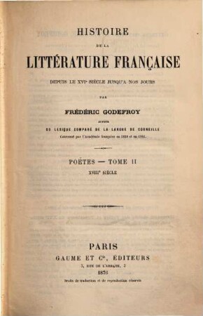Histoire de la littérature française depuis le XVI siècle jusqu'à nos jours : études et modèles de style. [5], Poetes : XVIIIe siècle
