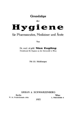 Grundzüge der Hygiene für Pharmazeuten, Mediziner und Ärzte