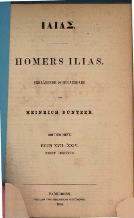 Homers Ilias, 3. Buch XVII - XXIV, nebst Reg.