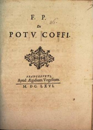 F. P. de potu Coffi : Mit 1 Kupfertaf.
