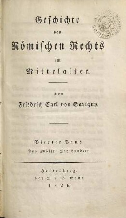 Geschichte des Römischen Rechts im Mittelalter, 4. Das zwölfte Jahrhundert