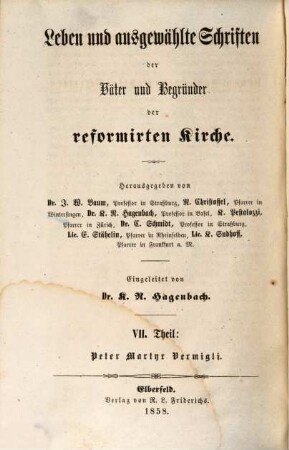 Peter Martyr Vermigli : Leben und ausgewählte Schriften