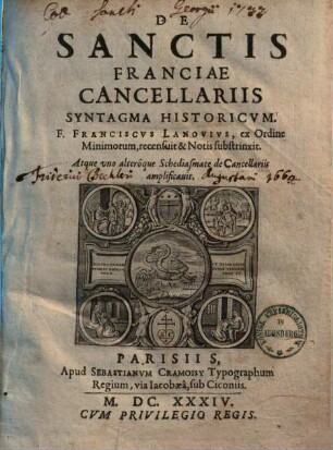 De sanctis Franciae cancellariis syntagma historicum