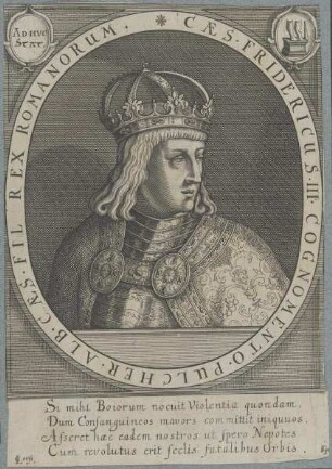 Bildnis des Fridericus III., römisch-deutscher König
