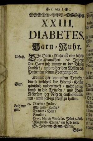 XXIII. Diabetes. Harn-Ruhr. - XXIV. Lienteria. Magen-Ruhr. - XXV. Icterus flavus. Gelb-Sucht.