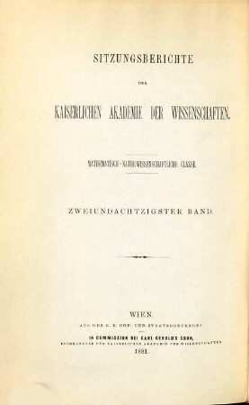 Sitzungsberichte. Abteilung I, Biologie, Mineralogie, Erdkunde. 82, 1. 1880