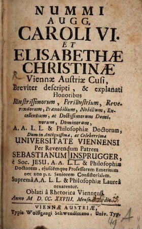 Nummi augg. Caroli VI. et Elisabethae Christianae Viennae Austriae cusi ...