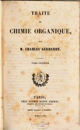 Traité de chimie organique : (Suite de la chimie de Berzelius), 1