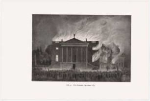 Königliche Oper (auch: Staatsoper unter den Linden, Lindenoper), Berlin Umbau: Das brennende Opernhaus 1843
