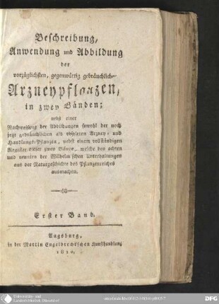 2: Beschreibung, Anwendung und Abbildung der vorzüglichsten, gegenwärtig gebräuchlichen Arzneypflanzen : in zwey Bänden