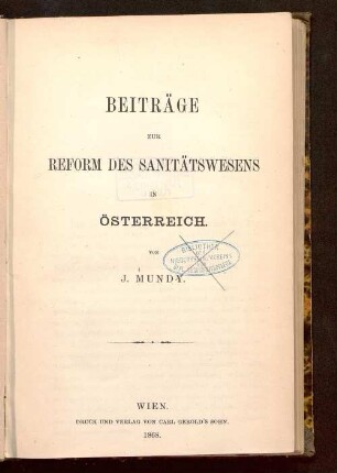 Beiträge zur Reform des Sanitätswesens in Österreich