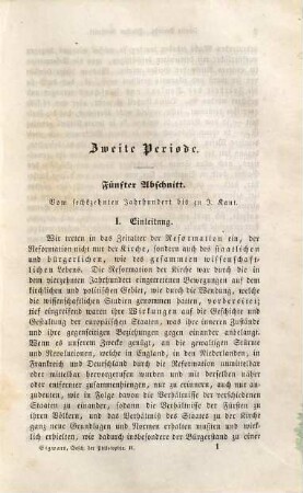 Geschichte der Philosophie vom allgemeinen wissenschaftlichen und geschichtlichen Standpunkt, 2. Enthaltend der zweiten Periode zweite Abtheilung oder fünften Abschnitt: Vom sechzehnten Jahrhundert bis I. Kant