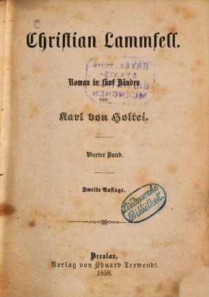 Christian Lammfell : Roman in 5 Bänden von Karl von Holtei. 4