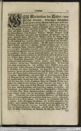 Wir Maximilian der Ander, von Gottes Gnaden, Erwählter Römischer Kayser ...