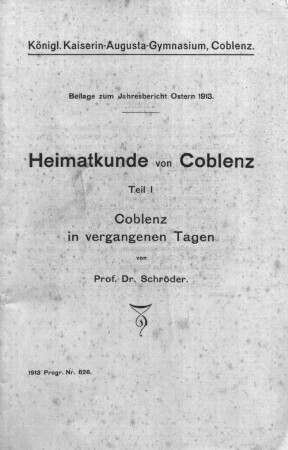 1: Coblenz in vergangenen Tagen