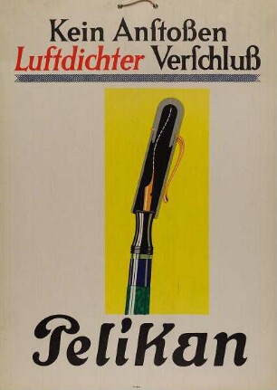 Pelikan - Kein Anstoßen, luftdichter Verschluß
