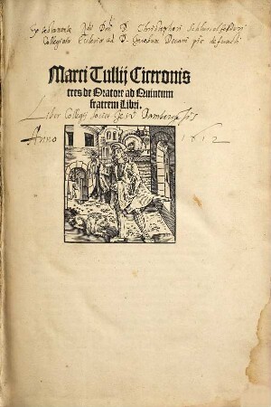 Marci Tullij Ciceronis tres de Oratore ad Quintum fratrem Libri