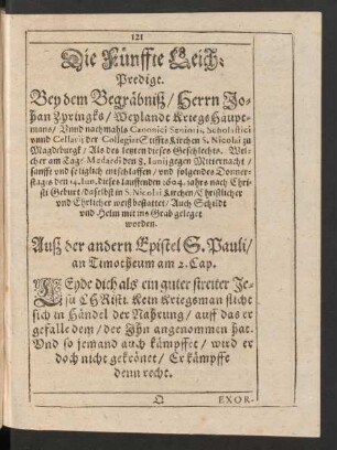 Die Fünffte Leich-Predigt. Bey dem Begräbniß/ Herrn Johan Zyringks/ Weylandt Kriegs Häuptmans/ Unnd nachmahls Canonici Senioris ... der Collegiat Stiffts Kirchen S. Nicolai zu Magdeburgk ...