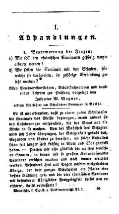 Beantwortung der Fragen: 1) Wie soll den rheinischen Seminaren gehörig vorgearbeitet werden? 2) Wie sollen die Seminare mit den Schulen, für welche sie vorbereiten, in gehörige Verbindung gesetzt werden?