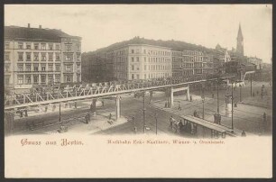 Ansichtskarte Hochbahn Ecke Skalitzer-, Wiener- und Oranienstraße
