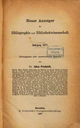 Neuer Anzeiger für Bibliographie und Bibliothekwissenschaft. 1877, 1877