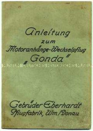 Anleitung zum Motoranhänge-Wechselpflug "Gonda"