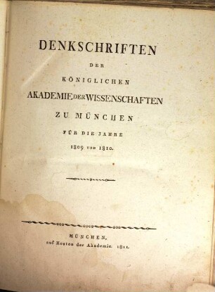 Denkschriften der Bayerischen Akademie der Wissenschaften. [2.] 1809/10 (1811)