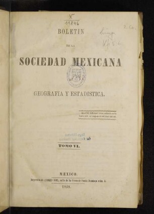 6.1858: Boletín de la Sociedad Mexicana de Geografía y Estadística