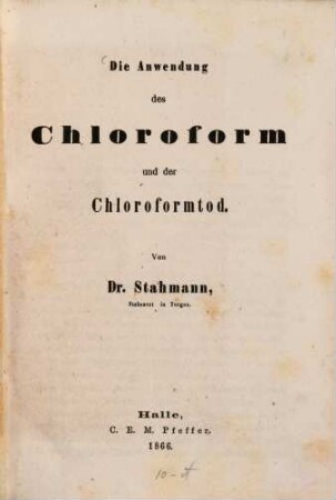 Die Anwendung des Chloroform und der Chloroformtod
