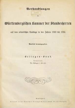 Verhandlungen der Württembergischen Kammer der Standesherren auf dem ordentlichen Landtage. Protokollband. 1893/94,Beil. = Beilagen-Bd., enth. Beil. 1 - 203