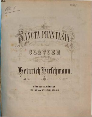 Sancta phantasia : für das Clavier ; op. 10