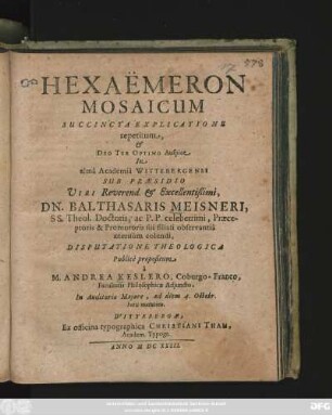Hexaemeron Mosaicum Succincta Explicatione repetitum