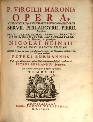 P. Virgilii Maronis Opera, Tomus III.