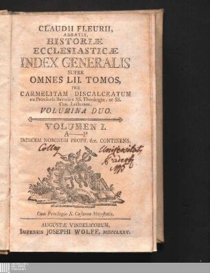 Reg. I: Index Generalis Super Omnes LII. Tomos ... Volumen I. A - P : Indicem Nominum Propr. &c. Continens