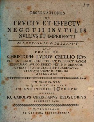 Observationes de fructu et effectu negotii inutilis nullius et imperfecti : ad L. XXXIIII Pr. D. de legat. I