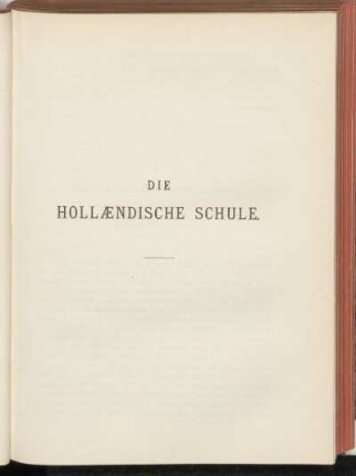 Die hollaendische Schule.