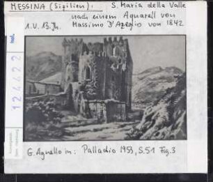 Messina (Sizilien): S.Maria della Valle (1.Viertel 13.Jh.) nach einem Aquarell von Hassimo d´Azegio vomn 1842