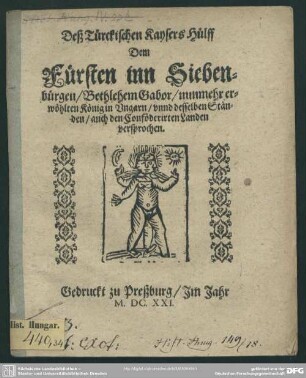 Deß Türckischen Kaysers Hülff dem Fürsten von Siebenbürgen Bethlehem Gabor ... versprochen