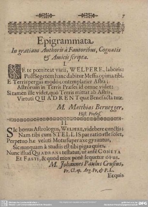 Epigrammata. In gratiam Authoris a Fautoribus, Cognatis & Amicis scripta.