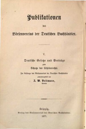 Deutsche Gesetze und Verträge zum Schutze des Urheberrechts