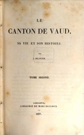 Le Canton de Vaud, sa vie et son histoire, 2