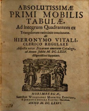 Absolutissimae primi Mobilis Tabulae ad integrum quadrantem ex triangulorum ratiocinio concinnatae