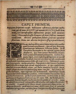 Joannis Launoii, Constantiensis, Paris. Theologi, De Vera Causa Secessus S. Brunonis In Eremum Dissertatio, Seu Defensa Rom. Breviarii Correctio Circa Historiam S. Brunonis