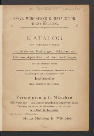 Slg. von Kupferst., Radierungen etc. aus dem Nachlasse Josef Aumuller u.a. : 11.-12.12.