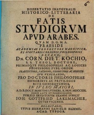 Dissertatio Inavgvralis Historico-Litteraria De Fatis Stvdiorvm Apvd Arabes